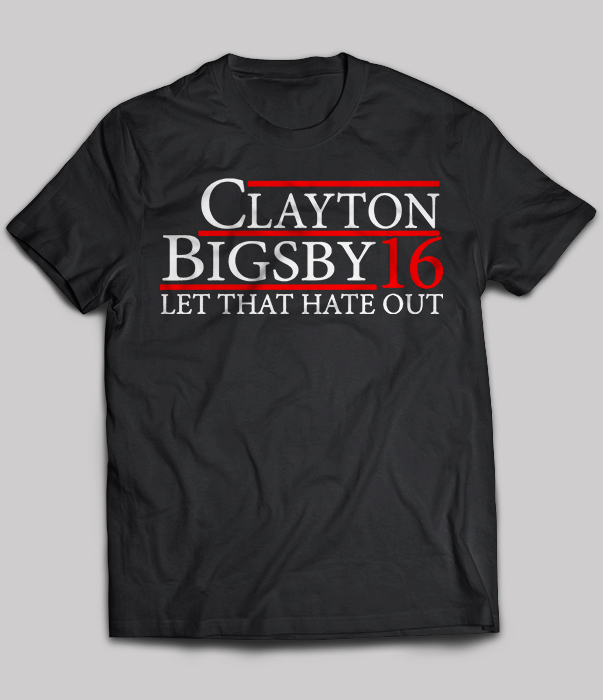 Clayton-Bigsby-16-Let-That-Hate-Out.jpg